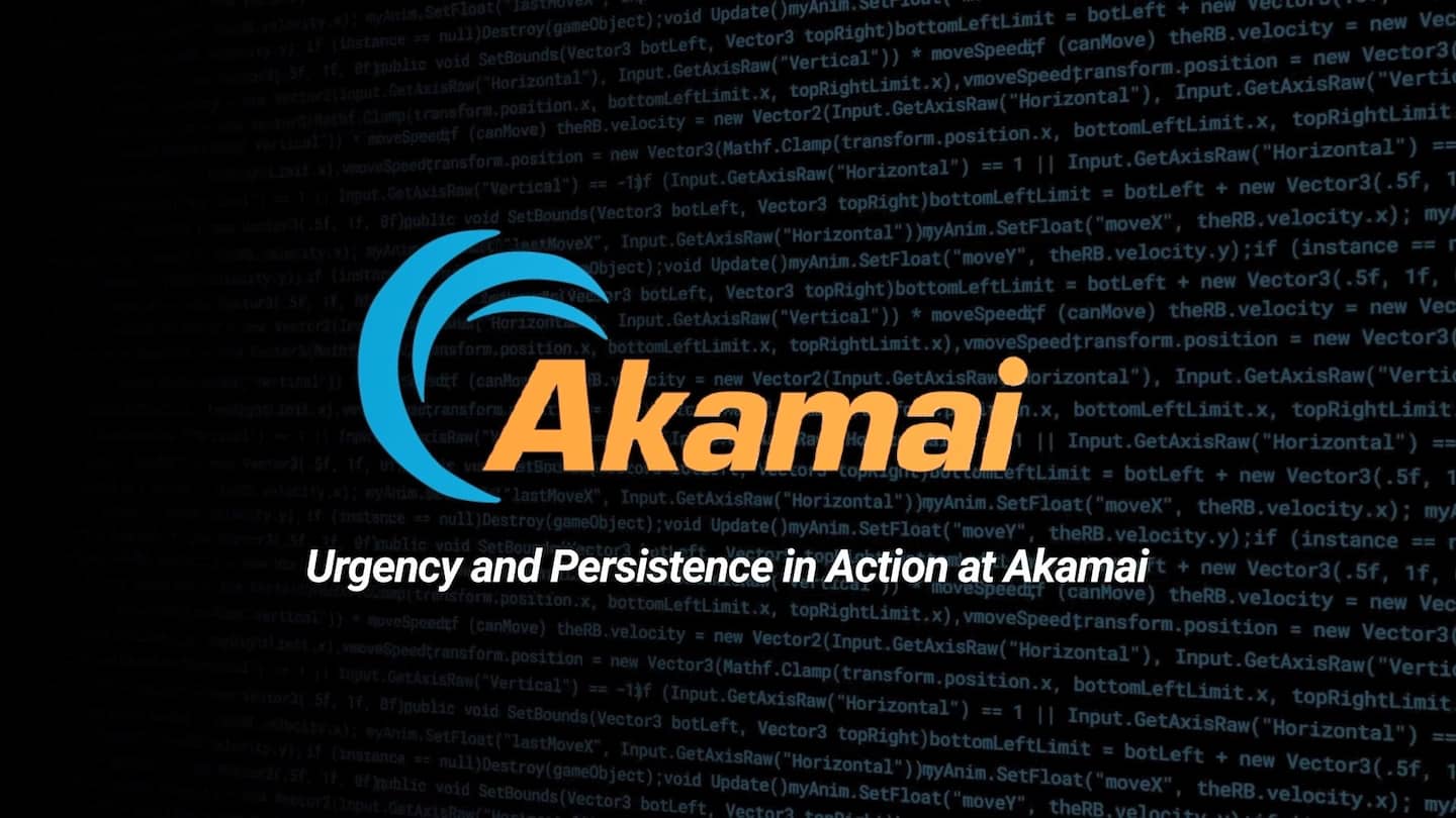 Urgency and Persistence in Action at Akamai