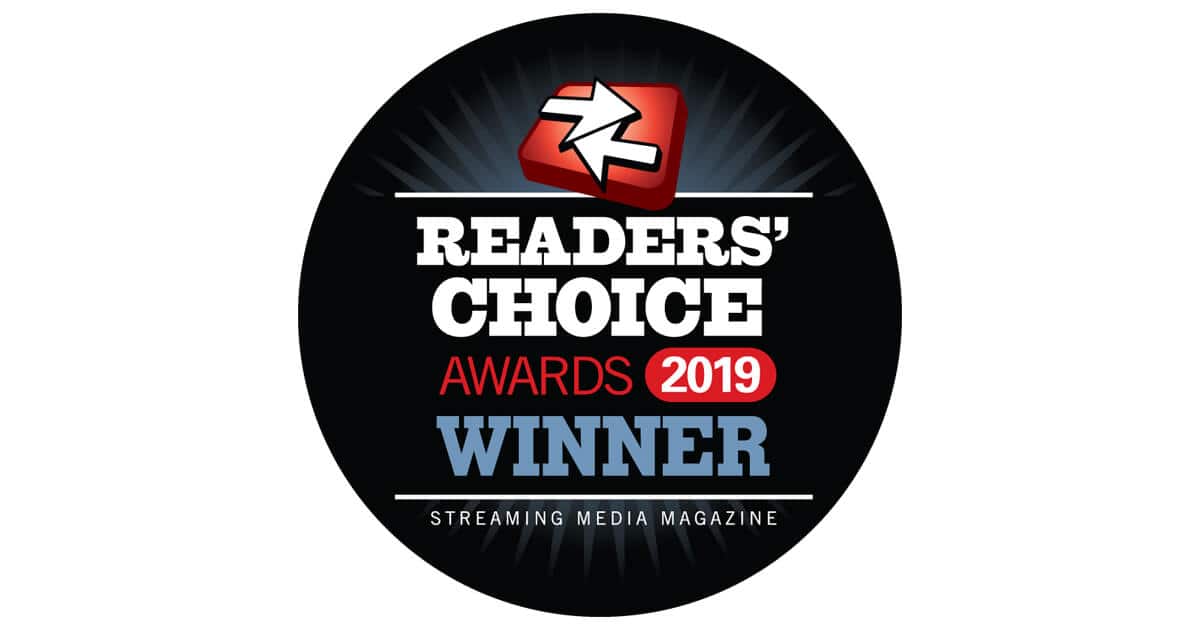 Readers' Choice Awards 2019 Winner | Streaming Media Magazine