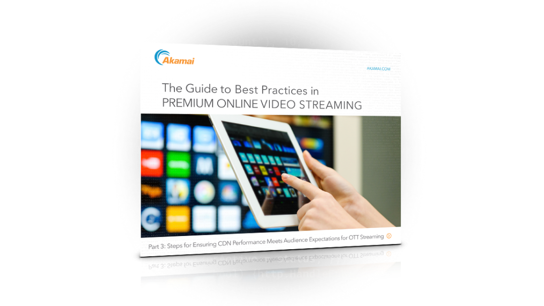 The Guide to Best Practices in Premium Online Video Streaming
