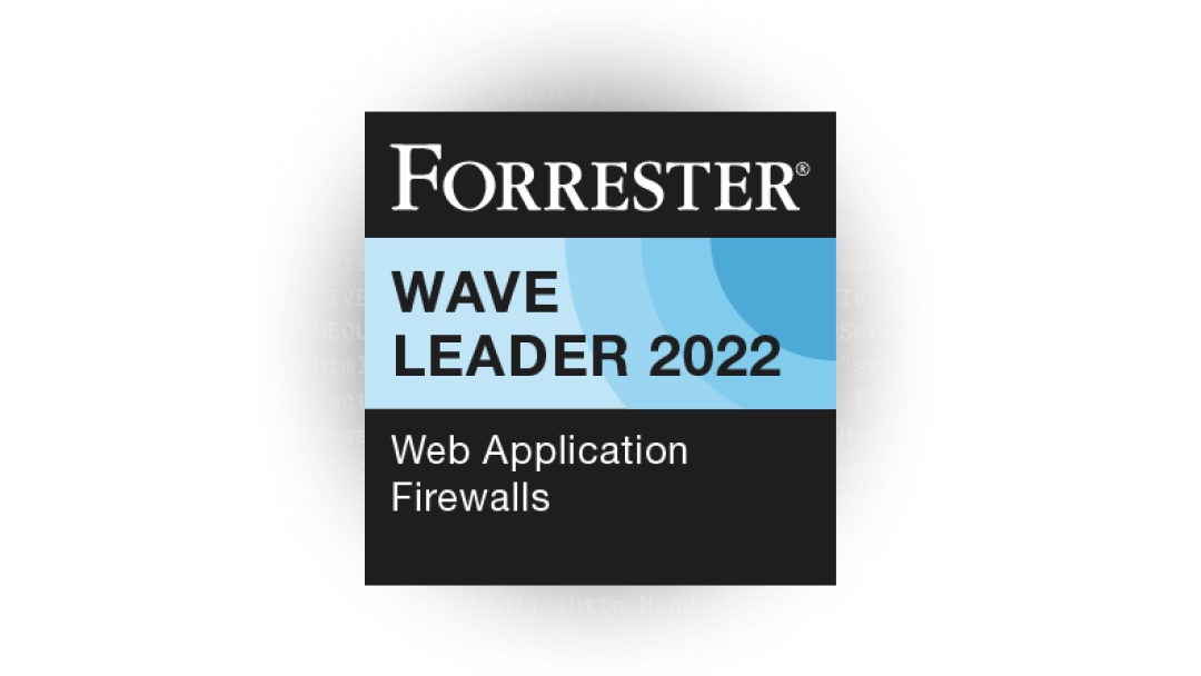 Forrester Wave Leader 2022 Web Application Firewalls