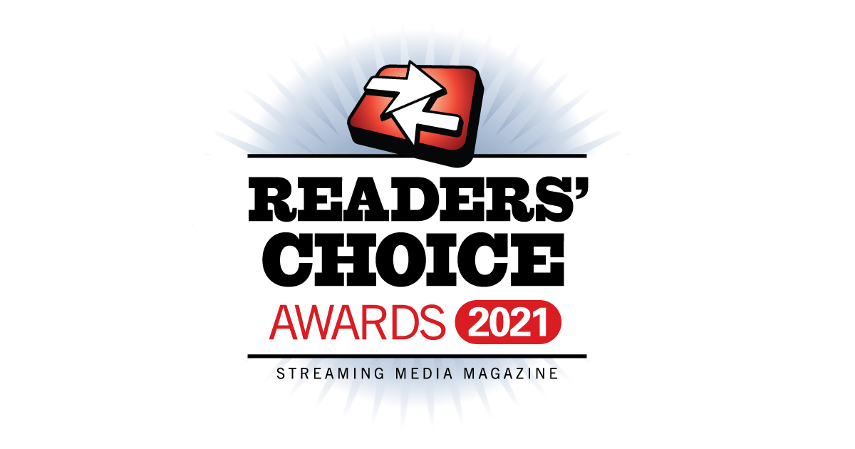 Readers' Choice Awards 2021 | Streaming Media Magazine
